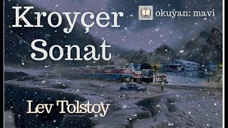 Kroyçer Sonat  Lev Nikolayeviç Tolstoy Tek Parça [upl. by Sharleen708]