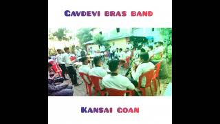 gavdevi brass band kansaiambernath songekveera aaich may maulich [upl. by Irama]