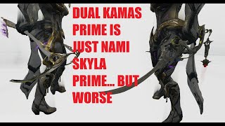 Whats The Point of Dual Kamas Prime Or Maybe Nami Skyla Prime Too Good l Warframe The Glassmaker [upl. by Bamberger866]