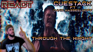 REACT  CUESTACK FT DAVID HASSELHOFF  THROUGH THE NIGHT  VERY NICE [upl. by Laamak]