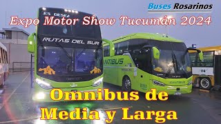 Omnibus de Media y Larga Distancia en detalle  8º Expo Motor Show Tucumán 2024 [upl. by Neelrihs]