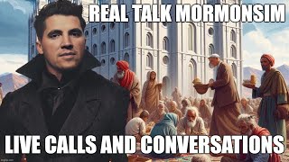 Real Talk Mormonism 017 Live Calls and Conversations on StreamYard 1000PM EST [upl. by Sufur4]