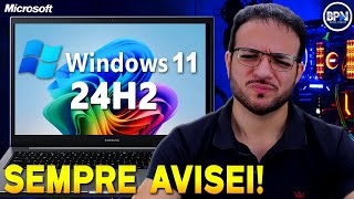 PROBLEMAS no Windows 11 24H2 Por isso que EU SEMPRE Falei [upl. by Nyrraf]