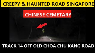 Track 14  Chinese Cemetery Off Old Choa Chu Kang Road  SINGAPORE 🇸🇬 [upl. by Adnawot]