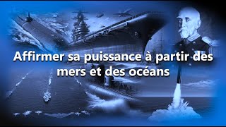 Affirmer sa puissance à partir des mers et des océans [upl. by Hach629]