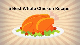 5 Best Whole Chicken Recipe chickenrecipe wholechickenrecipe [upl. by Yablon263]