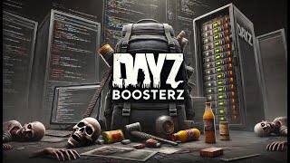 DayZ BoosterZ Access Without Barriers [upl. by Schafer]