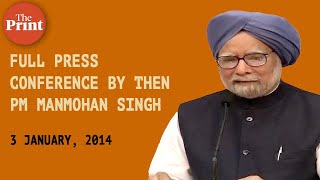 Full Press Conference by then Prime Minister Manmohan Singh on 3 January 2014 [upl. by Tnahs470]