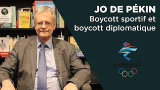 JO de Pékin  boycott sportif et boycott diplomatique [upl. by Soisatsana]