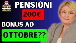 🟨 PENSIONI BONUS DI 200€ AD OTTOBRE❓❓ SCOPRIAMO SE E VERO❗️ [upl. by Einhpad]