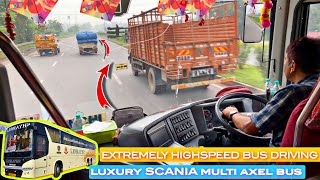 EXTREMELY HIGHSPEED amp SKILLED SCANIA BUS DRIVING  PREMIUM LUXURY SCANIA Multi Axel Semi Sleeper BUS [upl. by Anwahsit]