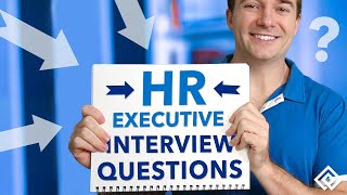 HR Executive Interview Questions [upl. by Notnarb]