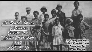 Ep 69 Black Towns amp People Before The Great Depression [upl. by Ardnuaed]