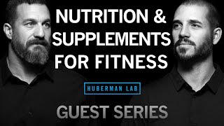 Dr Andy Galpin Optimal Nutrition amp Supplementation for Fitness  Huberman Lab Guest Series [upl. by Aciretahs]