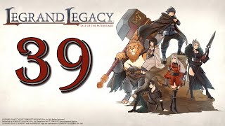 Lets Play Legrand Legacy Tale of the Fatebounds  Ep 39 Lucias Jealousy [upl. by Jessi730]