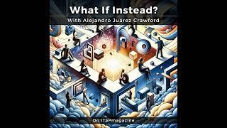 The Muscles We Build by Bridging  A conversation with Kate ONeill  What If Instead Podcast wi [upl. by Sugihara]