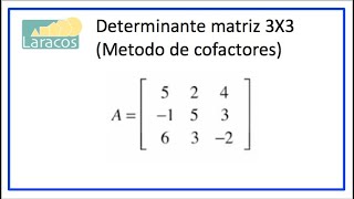 Determinante matriz 3X3 Metodo de cofactores [upl. by Casabonne]