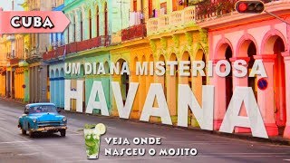 O QUE FAZER EM HAVANA CUBA É SEGURO ROTEIRO COMPLETO DICAS DINHEIRO E O MELHOR MOJITO DO MUNDO [upl. by Pam162]