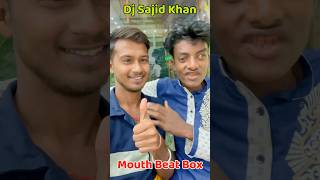 Dj Sajid Khan Mouth Beat Box  Beat Box Sajid Khan  Sajid Khan Best Box Viral Boy [upl. by Sire]