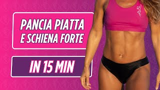 Allenamento a casa donna addome e schiena forte in 15 minuti [upl. by Cyrillus]