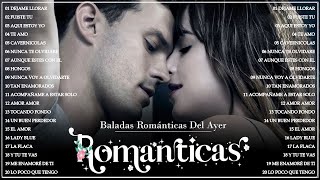 LA MEJOR MÚSICA ROMÁNTICA EN ESPAÑOL  LAS MEJORES BALADAS ROMÁNTICAS EN ESPAÑOL GRANDES ÉXITOS [upl. by Ereynihc430]