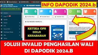 SOLUSI INVALID PENGHASILAN WALI DI DAPODIK 2024B [upl. by Llenrup]