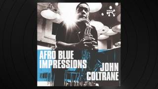 My Favorite Things by John Coltrane from Afro Blue Impressions [upl. by Cyrilla371]