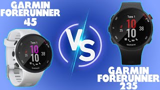 Garmin Forerunner 45 Vs 235 Breaking Down Their Differences Which Is Better for You [upl. by Arak]