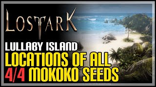 Lullaby Island All Mokoko Seeds Lost Ark [upl. by Anegal]