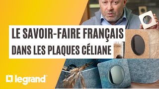 Le savoirfaire français dans les finitions des interrupteurs et prises Céliane de Legrand [upl. by Eirolav755]