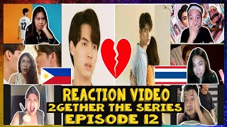 2gether The Series Episode 12  Reaction Vlog เพราะเราคู่กัน 2gethertheseries [upl. by Akceber]