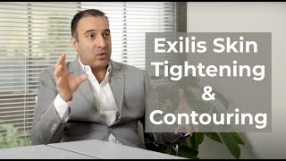 Exilis Skin Tightening and Contouring Dr Athre explains the procedure [upl. by Aimehs364]