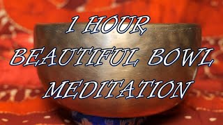 1 HOUR BEAUTIFUL BOWL MEDITATION  WWWTEMPLESOUNDSNET [upl. by Shepp]