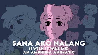 Sana ako nalang  An Amphibia Animatic [upl. by Renner]