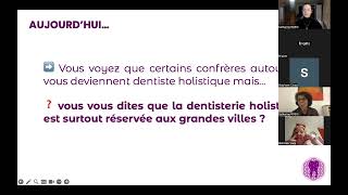 Webinaire quotdevenir dentiste holistique estce fait pour moi quot [upl. by Terryl]