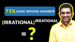 71 Gave Wrong Answer To This Question  Irrational Number Raise To The Power Irrational Number [upl. by Arabeila]