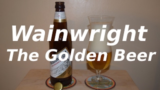 Wainwright The Golden Beer [upl. by Enirehtak]