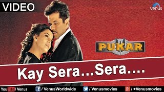 Kay Sera Sera Pukar [upl. by Johnath]