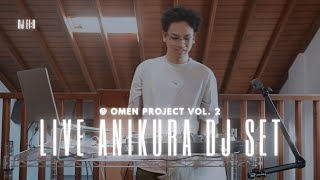 eiR Live Anikura DJ set  Omen Project Vol 2 [upl. by Namor]