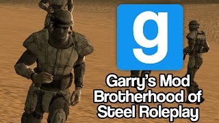 Brotherhood of Steel Roleplay Garrys Mod [upl. by Oballa825]