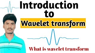 Introduction to Wavelet transformation  Definition of Wavelet transformation wavelettransform [upl. by Ynnek]