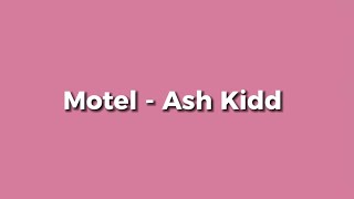 motel  ash kidd parole [upl. by Salas]