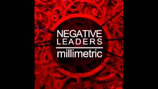 Millimetric  Negative Leaders The Horrorist Remix [upl. by Ulrika]