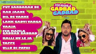 Fer Mamla Gadbad Gadbad Full Songs  Jukebox  Roshan Prince Japji Khera  Releasing 12 July [upl. by Brandes]