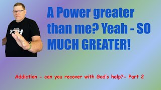 Addictioncan you recover with God’s help  part 2 [upl. by Sylas364]