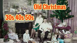 Best Old Christmas  Greatest Christmas Oldies 30s 40s 50s  V1 [upl. by Nomyad]