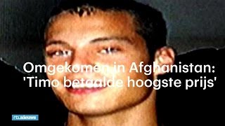 Omgekomen in Afghanistan Timo betaalde de hoogste prijs  RTL NIEUWS [upl. by Ardeth]