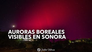 Auroras boreales visibles en Sonora [upl. by Ardua364]