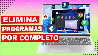 👉 como DESINSTALAR PROGRAMAS DE MI PC O LAPTOP POR COMPLETO WINDOWS 11 Paso a Paso 2024 [upl. by Laughry]