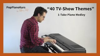 40 Greatest TV Show Theme Songs On Piano In 1 Take Series Intro Music [upl. by Atinaj]